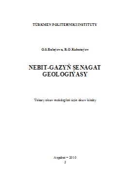 Nebit-gazyň senagat geologiýasy